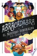 Libro El Misterio Esmeralda / The Magic Misfits: The Second Story