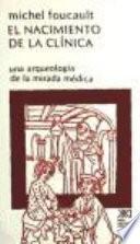 Libro El nacimiento de la clínica