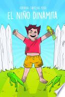 Libro EL NIÑO DINAMITA