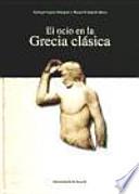 Libro El ocio en la Grecia clásica