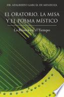 Libro El Oratorio, La Misa Y El Poema Mistico