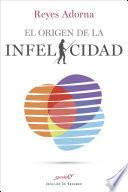 Libro El origen de la infelicidad