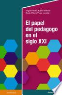 Libro El papel del pedagogo en el siglo XXI