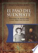 Libro El paso del sudoeste. Fernando de Magallanes y Juan Sebastián Elcano