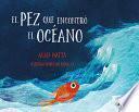 Libro El Pez Que Encontró El Océano