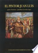 Libro El pintor Juan Luis