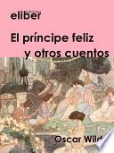 Libro El príncipe feliz y otros cuentos