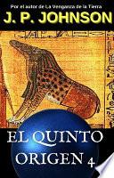 Libro EL QUINTO ORIGEN 4. El sueño de Ammut.