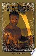 Libro El Regreso del Fugado