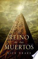 Libro El reino de los muertos (Investigador Rai Rahotep 1)