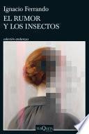 Libro El rumor y los insectos