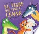 Libro El tigre que vino a cenar