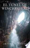 Libro El Túnel de Winchesterg