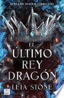 Libro El último rey dragón