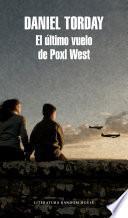 Libro El último vuelo de Poxl West