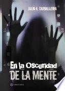 Libro En la oscuridad de la mente