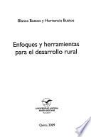 Libro Enfoques y herramientas para el desarrollo rural