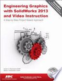 Libro Engineering Graphics with SolidWorks 2013 and Video Instruction