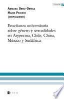 Enseñanza universitaria sobre género y sexualidades en Argentina, Chile, China, México y Sudáfrica