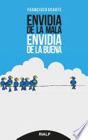 Libro Envidia de la mala, envidia de la buena