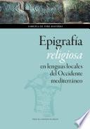 Libro Epigrafía religiosa en lenguas locales del Occidente mediterráneo