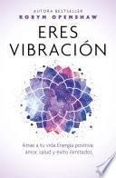Libro Eres vibración