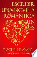 Libro Escribir una novela romántica en 1 mes