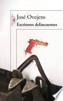 Libro Escritores delincuentes