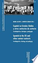 Libro Español en Estados Unidos y Otros Contextos de Contacto. Sociolingüística, Ideología y Pedagogía