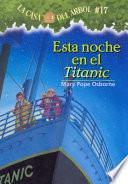 Libro Esta Noche En El Titanic = Tonight on the Titanic