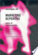 Libro ESTRATEGIAS DEL MARKETING DEPORTIVO. Análisis del consumo deportivo