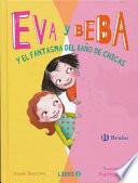 Libro Eva y Beba y el fantasma del baño de chicas