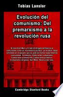 Libro Evolución del comunismo: Del premarxismo a la revolución rusa