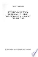 Libro Evolución política de Dénia a lo largo del siglo XIX y el inicio del siglo XX