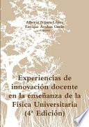 Libro Experiencias de Innovaci-N Docente En La Ense-Anza de la F'Sica Universitaria (4 Edici-N)