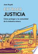 Libro Extraer justicia