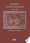 Libro Fascismo y nacionalsocialismo 1914-1945