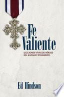 Libro Fe Valiente