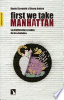 Libro First we take Manhattan