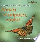 Libro Fly, Butterfly, Fly!