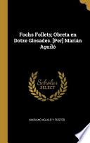 Libro Fochs Follets; Obreta En Dotze Glosades. [per] Marián Aguiló