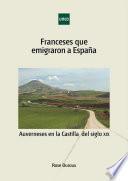Libro Franceses que emigraron a España. Auverneses en la Castilla del siglo XIX