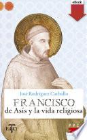 Libro Francisco de Asís y la vida religiosa