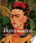 Libro Frida Kahlo - Un grito de denuncia contra la opresión.