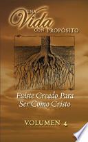Libro Fuiste Creado Para Ser Como Cristo
