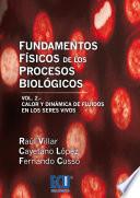 Libro Fundamentos físicos de los procesos biológicos. Volumen II
