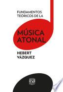 Libro Fundamentos teóricos de la música atonal