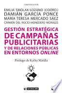 Libro Gestión estratégica de campañas publicitarias y de relaciones públicas en los entornos online