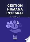 Libro Gestión humana integral - 1ra edición