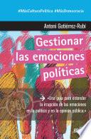 Libro Gestionar las emociones políticas